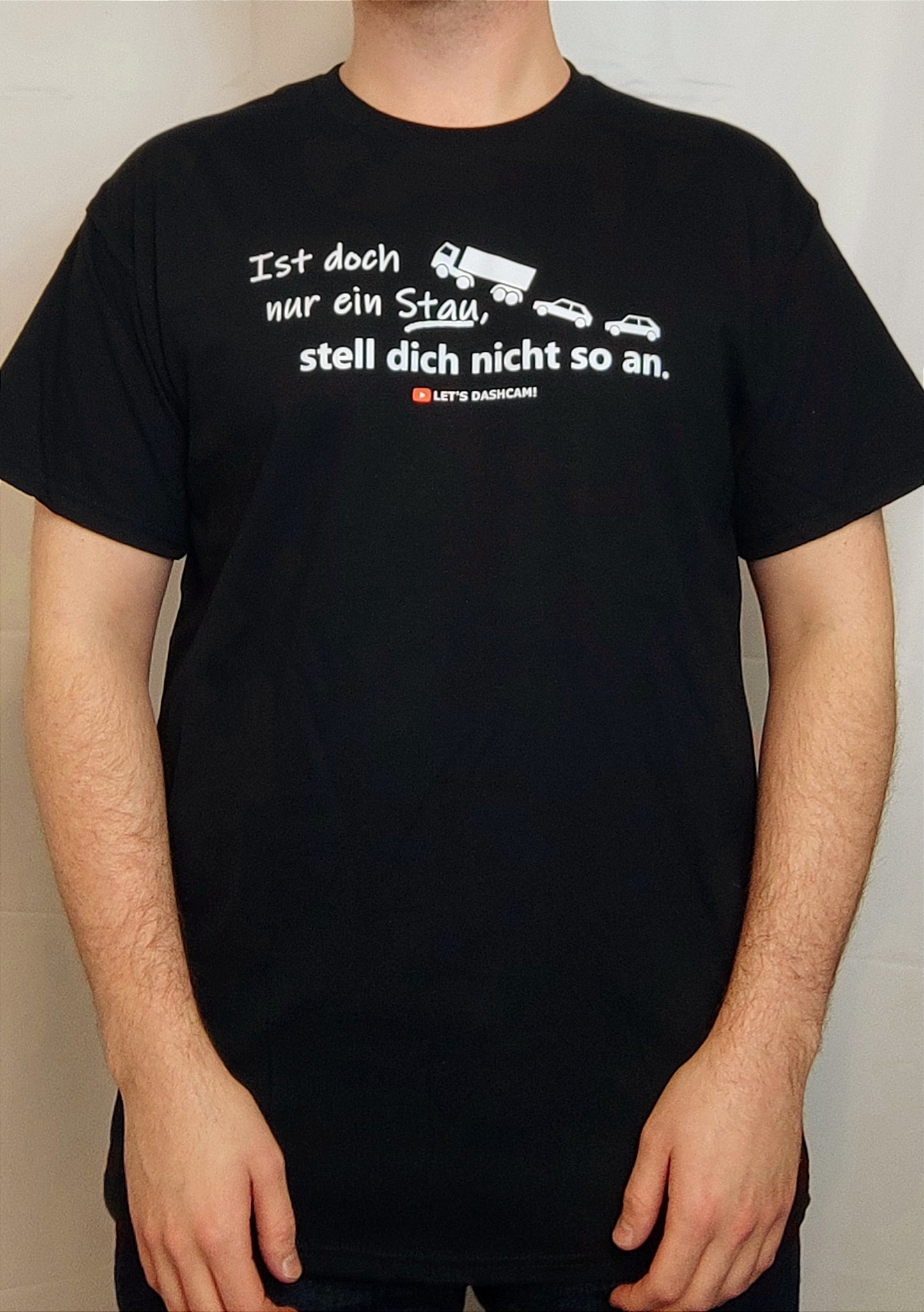 "Nur ein Stau" | T-Shirt