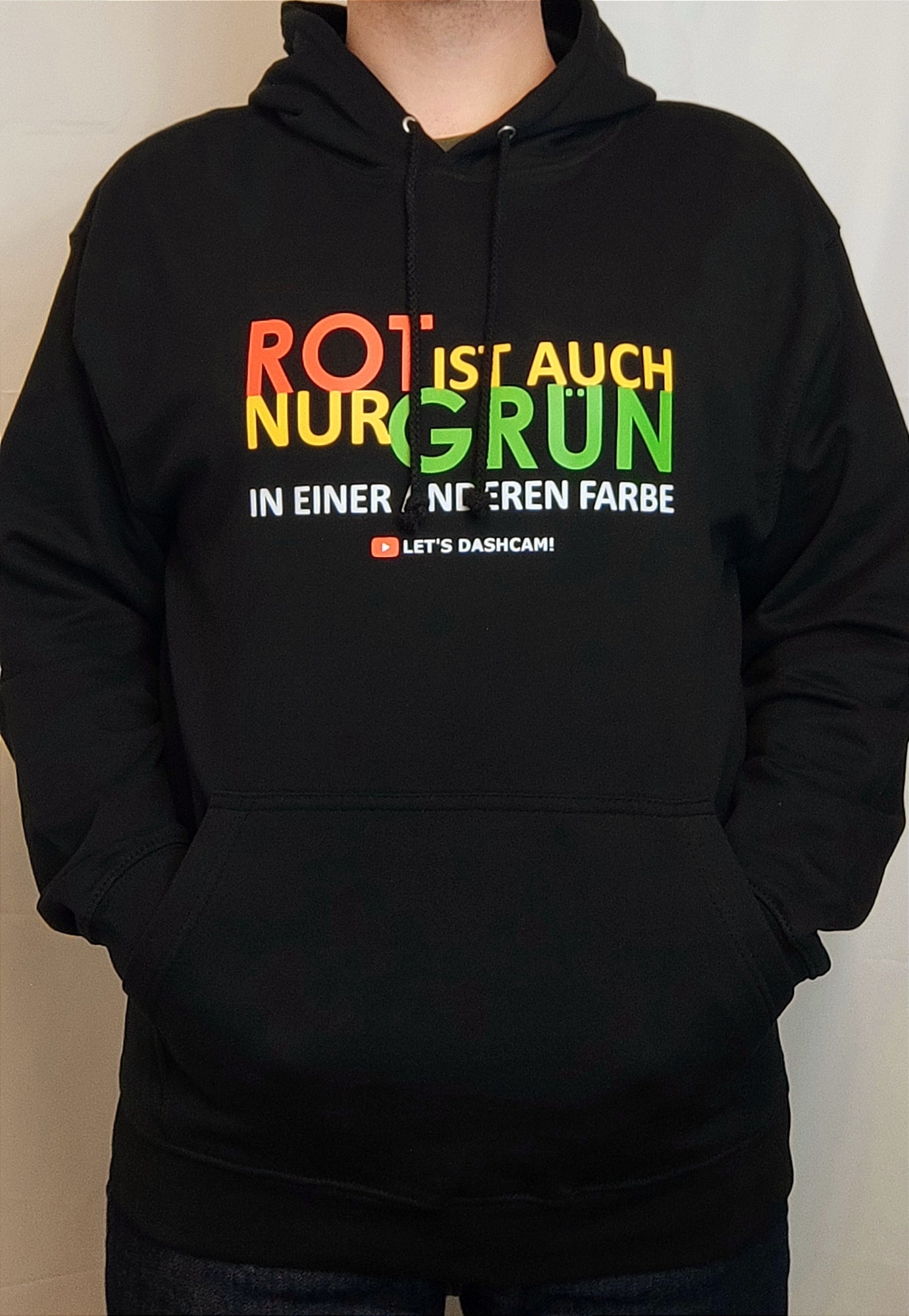 "Rot ist auch nur Grün" | Hoodie