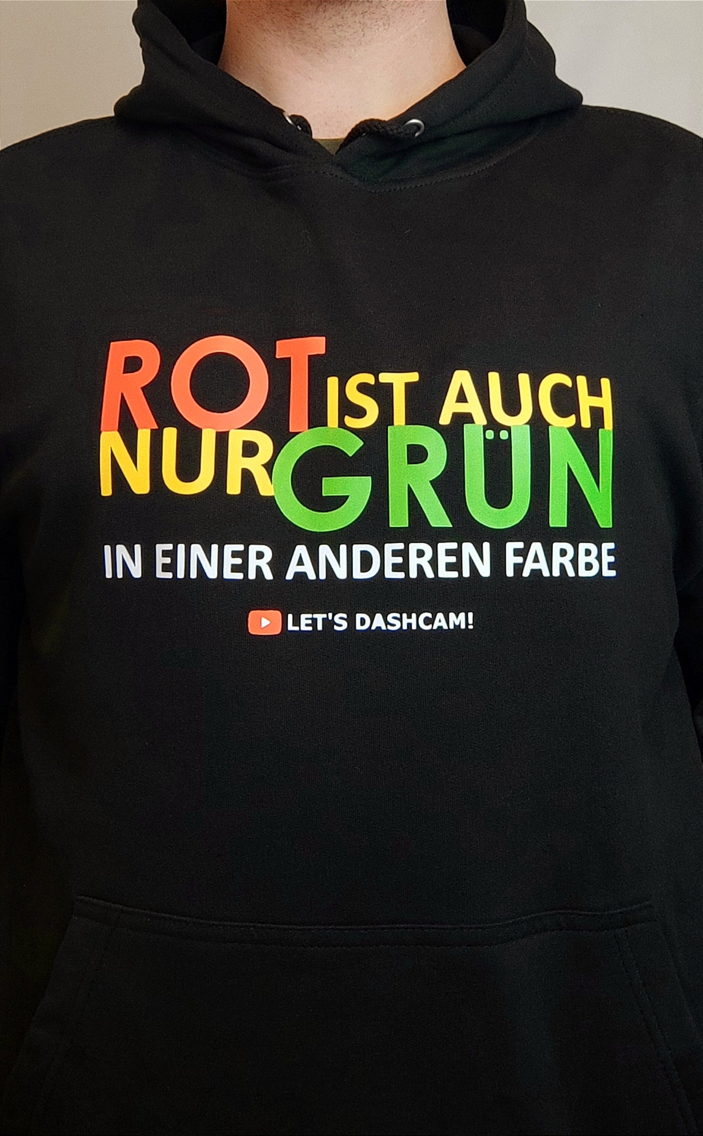 "Rot ist auch nur Grün" | Hoodie